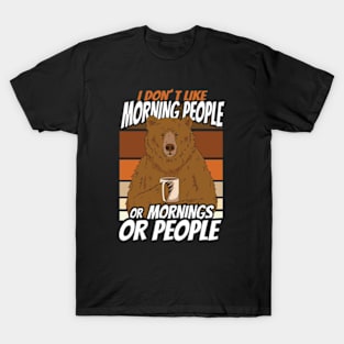 That's What I Do I Drink Coffee I Hate People And I Know Things T-Shirt